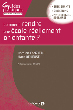 Cover of the book Comment rendre une école réellement orientante ?