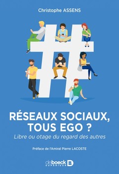 Cover of the book Réseaux sociaux : tous ego ?