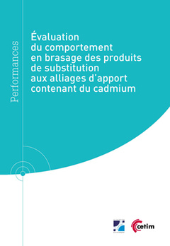 Couverture de l’ouvrage Évaluation du comportement en brasage des produits de substitution aux alliages d'apport contenant du cadmium (Réf : 9Q277)