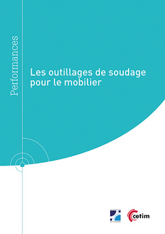 Cover of the book Les outillages de soudage pour le mobilier (Réf : 9Q279)