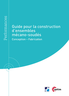 Couverture de l’ouvrage Guide pour la construction d'ensembles mécano-soudés (Réf : 9Q282)