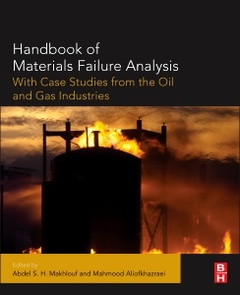Couverture de l’ouvrage Handbook of Materials Failure Analysis with Case Studies from the Oil and Gas Industry