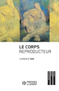 Cover of the book Le corps reproducteur