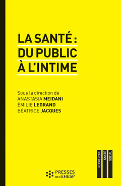 Cover of the book LA SANTE DU PUBLIC A L'INTIME