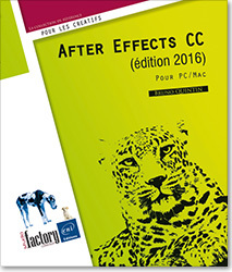 Couverture de l’ouvrage After Effects CC (édition 2016) - Pour PC/Mac