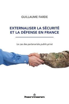 Couverture de l’ouvrage Externaliser la sécurité et la défense en France