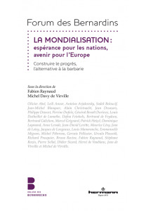 Couverture de l’ouvrage La mondialisation : espérance pour les nations, avenir pour l'Europe