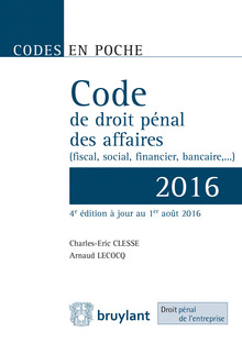 Couverture de l’ouvrage Code de droit pénal des affaires 2016