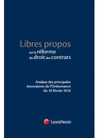 Cover of the book libres propos sur la reforme du droit des contrats