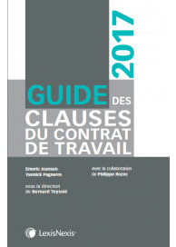 Couverture de l’ouvrage Guide des clauses du contrat de travail 2017