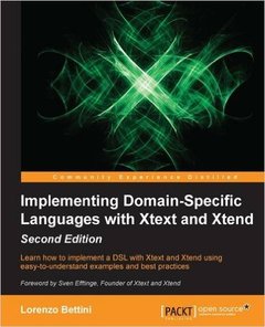 Couverture de l’ouvrage Implementing Domain-Specific Languages with Xtext and Xtend - 2nd Ed (print + e-book)