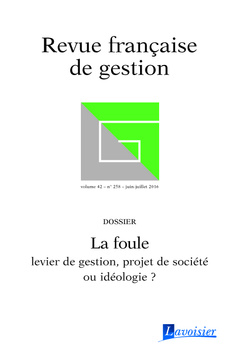 Cover of the book Revue française de gestion Volume 42 N° 258/Juin-Juillet 2016