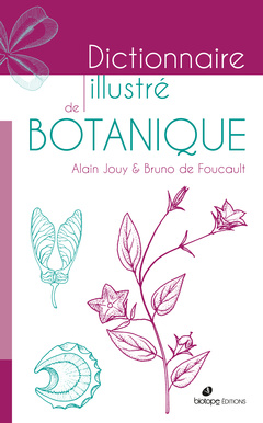 Couverture de l’ouvrage Dictionnaire illustré de botanique