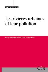 Couverture de l’ouvrage Les rivières urbaines et leur pollution