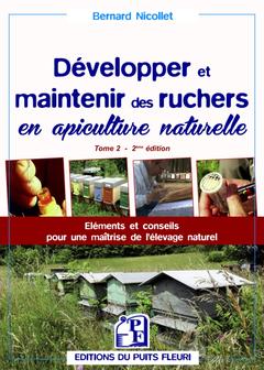 Cover of the book Développer et maintenir des ruchers en apiculture naturelle - Tome 2