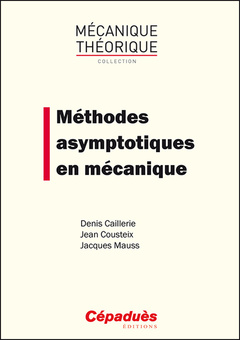 Cover of the book Méthodes asymptotiques en mécanique