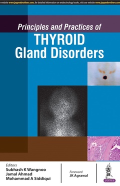 Couverture de l’ouvrage Principles and Practices of Thyroid Gland Disorders