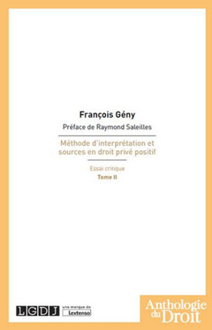 Cover of the book MÉTHODE D'INTERPRÉTATION ET SOURCES EN DROIT PRIVÉ POSITIF T2