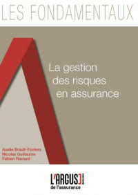 Cover of the book La gestion des risques en assurance
