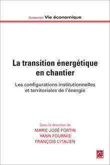 Cover of the book LA TRANSITION ENERGETIQUE EN CHANTIER. LES CONFIGURATIONS
