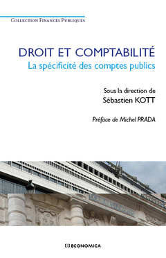 Cover of the book Droit et comptabilité - la spécificité des comptes publics