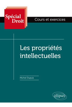 Cover of the book Les propriétés intellectuelles