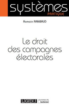 Couverture de l’ouvrage le droit des campagnes électorales