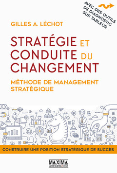 Couverture de l’ouvrage Stratégie et conduite du changement 
