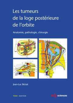 Cover of the book Les tumeurs de la loge postérieure de l'orbite