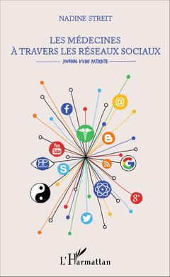 Cover of the book Les médecines à travers les réseaux sociaux