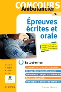 Couverture de l’ouvrage Concours Ambulancier - Écrit et oral - IFA
