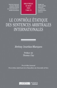 Couverture de l’ouvrage LE CONTRÔLE ÉTATIQUE DES SENTENCES ARBITRALES INTERNATIONALES