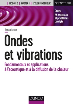 Cover of the book Ondes et vibrations - Fondamentaux et applications à l'acoustique et à la diffusion de la chaleur