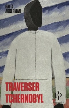 Cover of the book Traverser Tchernobyl