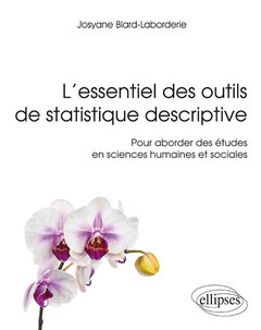 Couverture de l’ouvrage L’essentiel des outils de statistique descriptive - Pour aborder des études en sciences humaines et sociales