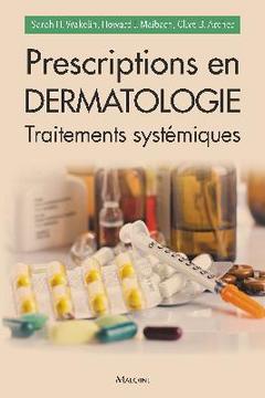 Couverture de l’ouvrage Prescriptions en dermatologie - traitements systémiques