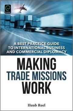 Couverture de l’ouvrage Making Trade Missions  Work