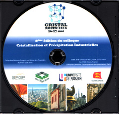 Couverture de l'ouvrage 8eme édition du colloque Cristallisation et Précipitation Industrielles (Cristal, Rouen 2016 26-27 mai) 