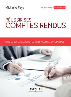 Cover of the book Réussir ses comptes rendus