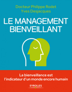Cover of the book Le management bienveillant