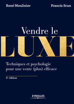 Cover of the book Vendre le luxe