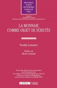 Cover of the book La monnaie comme objet de sûretés