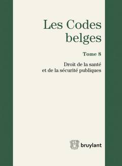 Couverture de l’ouvrage Les Codes belges