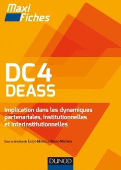 Couverture de l’ouvrage DC4 DEASS Implication dans les dynamiques partenariales, institutionnelles et interinstitutionnelles