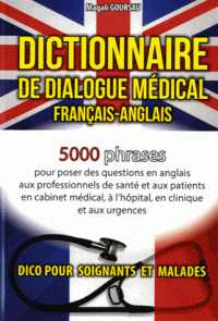 Couverture de l’ouvrage Dictionnaire de dialogue médical français-anglais/anglais-français