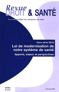 Cover of the book Loi de modernisation de notre système de santé. Apports, enjeux et perspectives