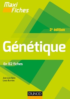 Cover of the book Maxi fiches - Génétique - 2e éd. - En 82 fiches
