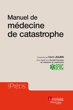 Cover of the book Manuel de médecine de catastrophe