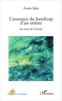 Cover of the book L'annonce du handicap d'un enfant