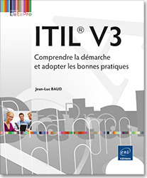Couverture de l’ouvrage ITIL® V3 - Comprendre la démarche et adopter les bonnes pratiques